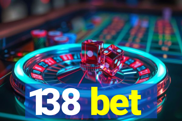 138 bet